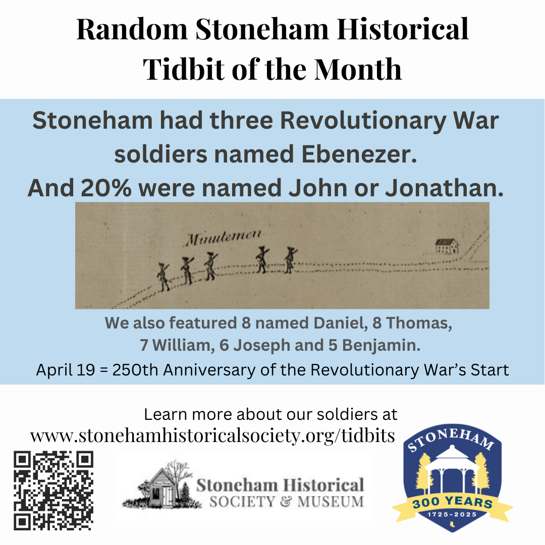 Stoneham had 3 revolutionary War soldiers named Ebenezer.